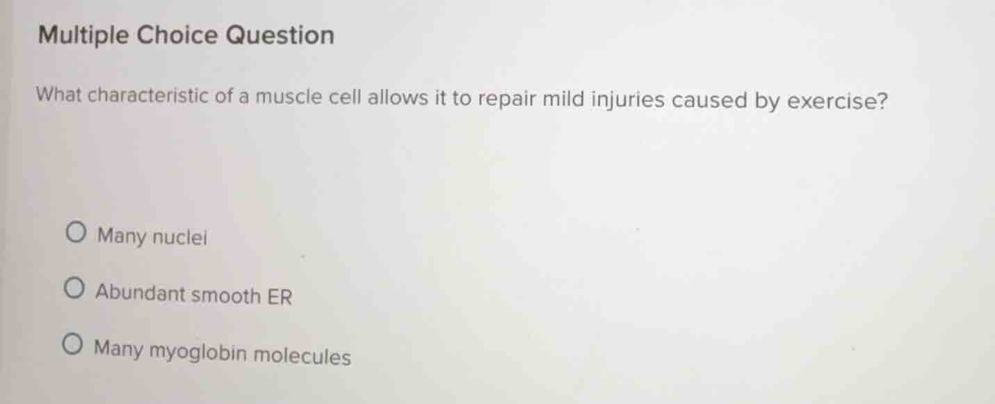 multiple choice question what characteristic of a muscle cell allows it…