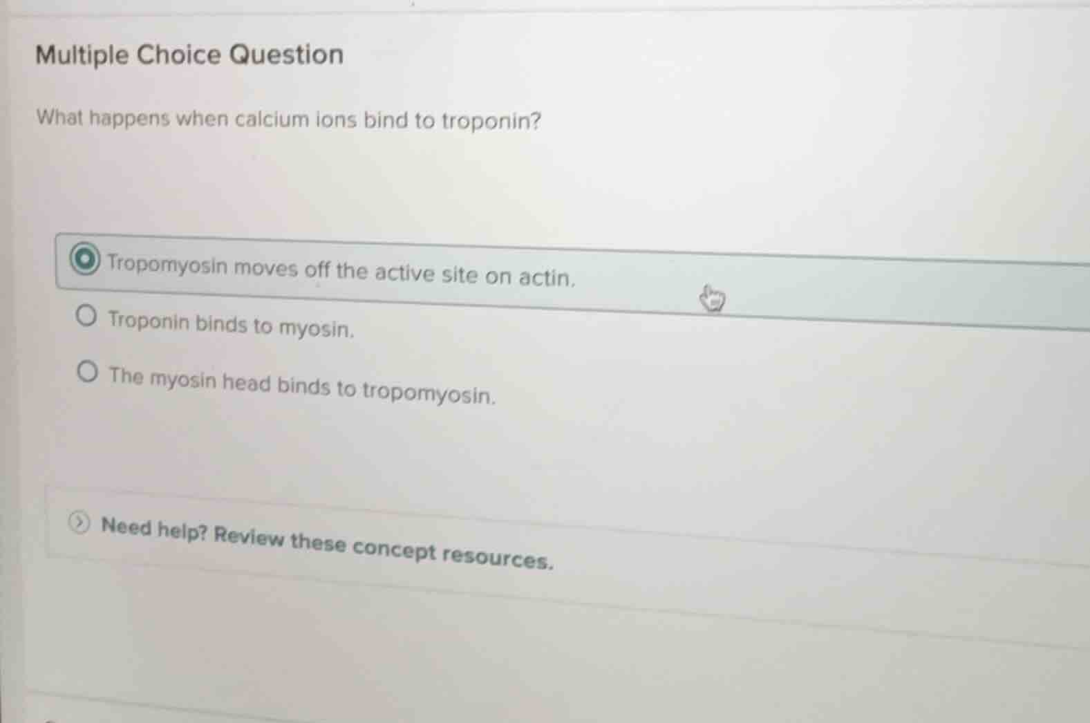 multiple choice question what happens when calcium ions bind to troponi…