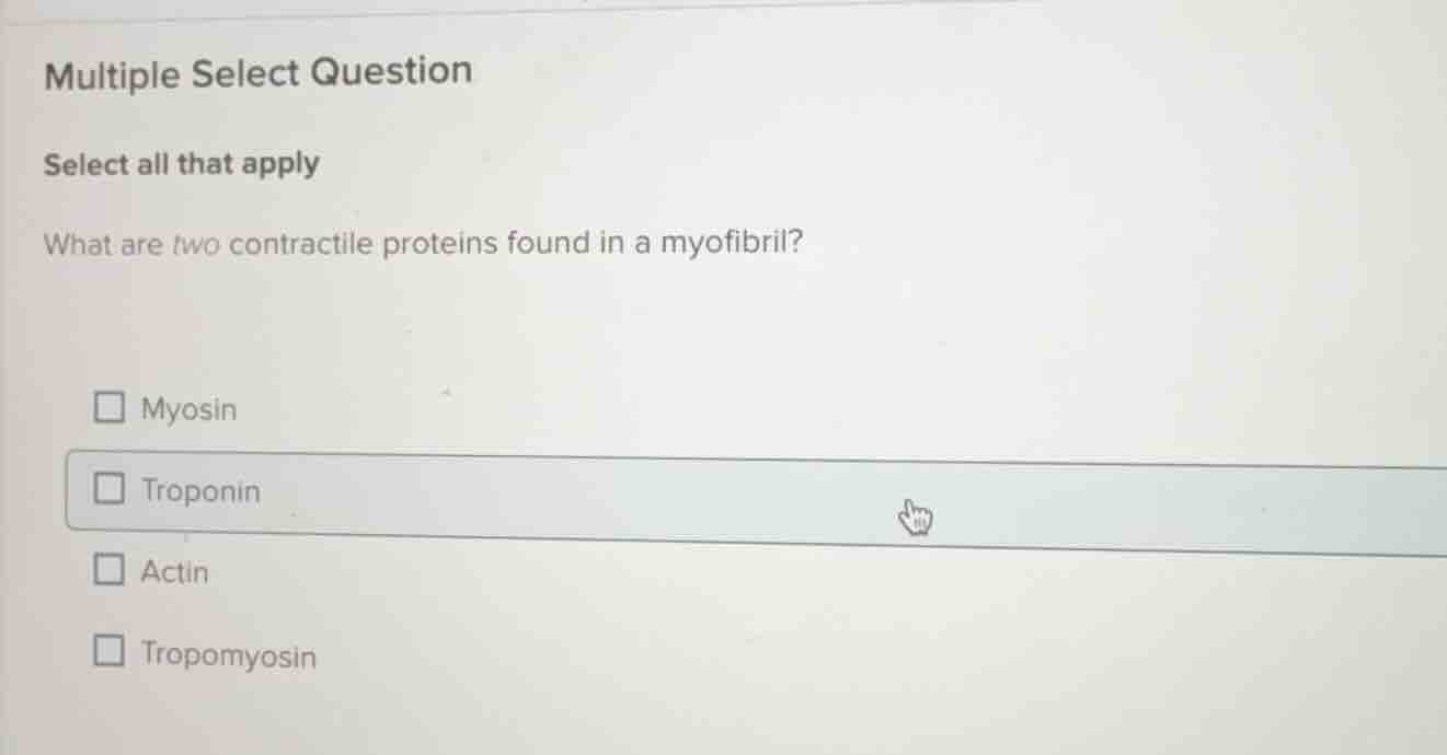 multiple select question select all that apply what are two contractile…