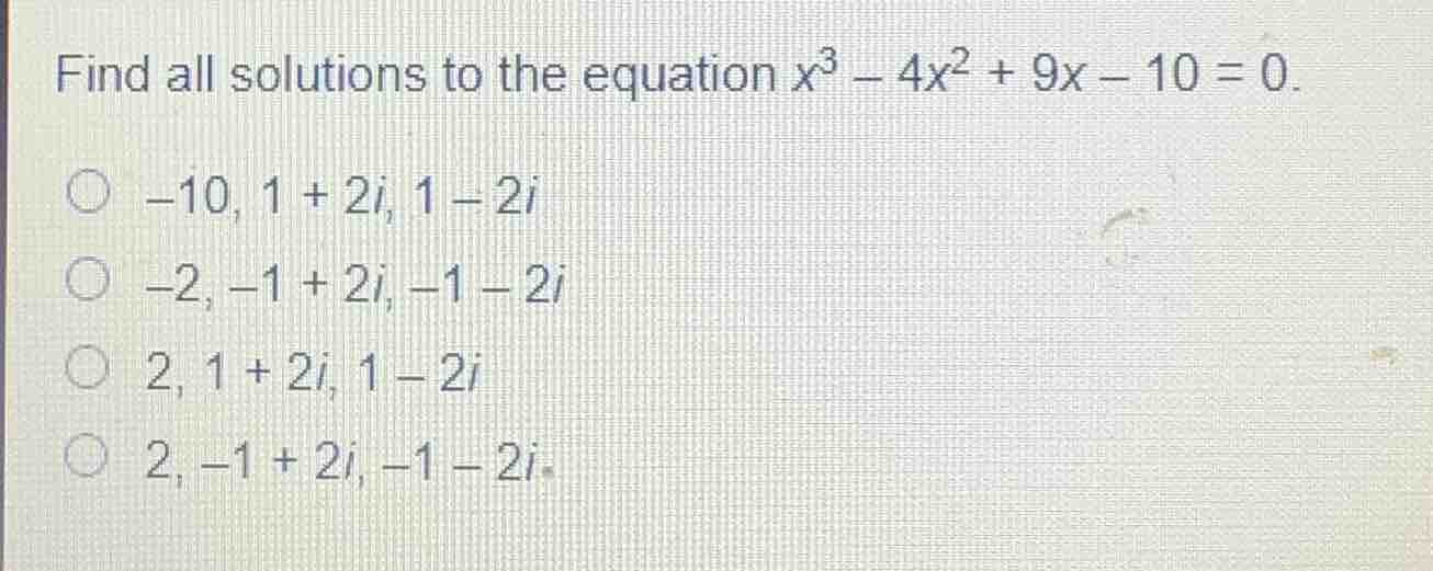 find all solutions to the equation \\(x^3 - 4x^2 + 9x - 10 = 0\\). \\(\…