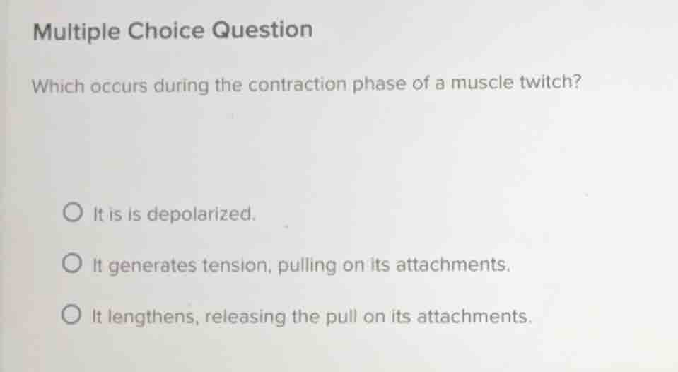 multiple choice question which occurs during the contraction phase of a…