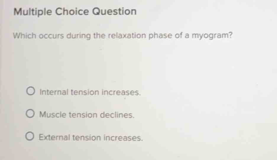 multiple choice question which occurs during the relaxation phase of a …
