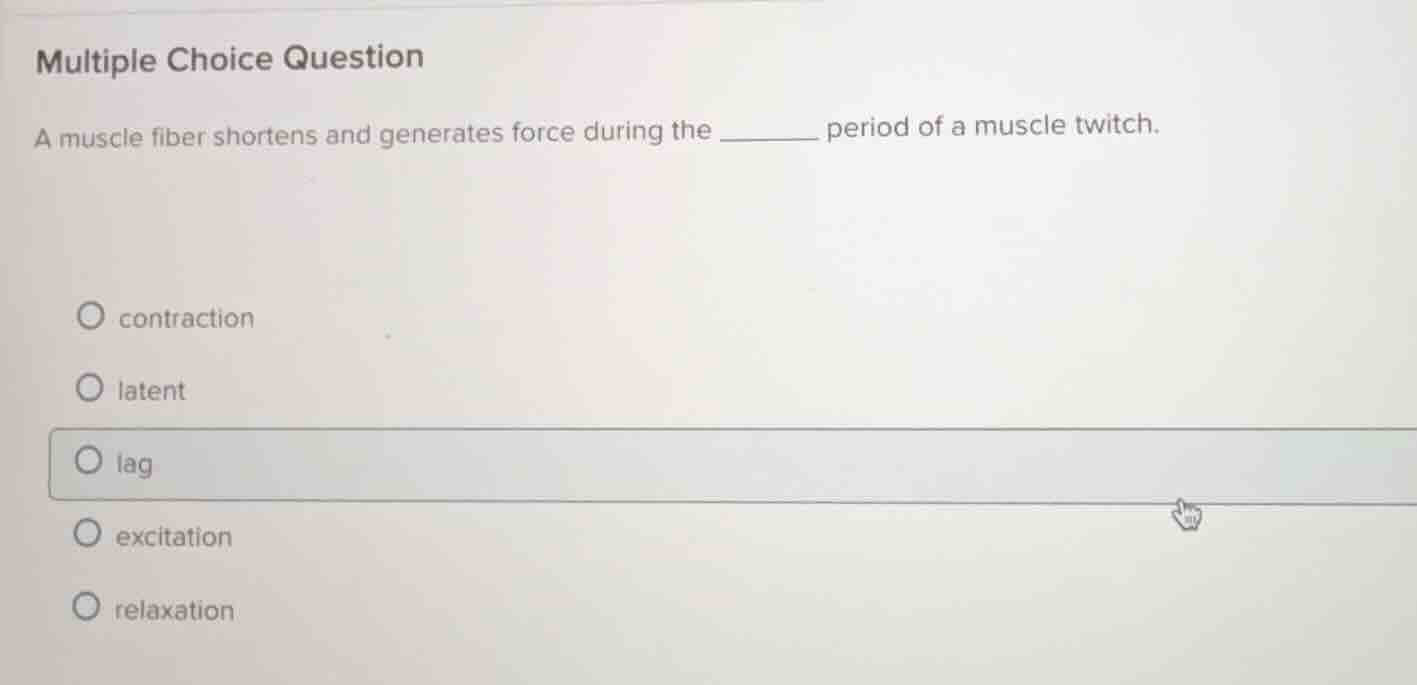 multiple choice question a muscle fiber shortens and generates force du…