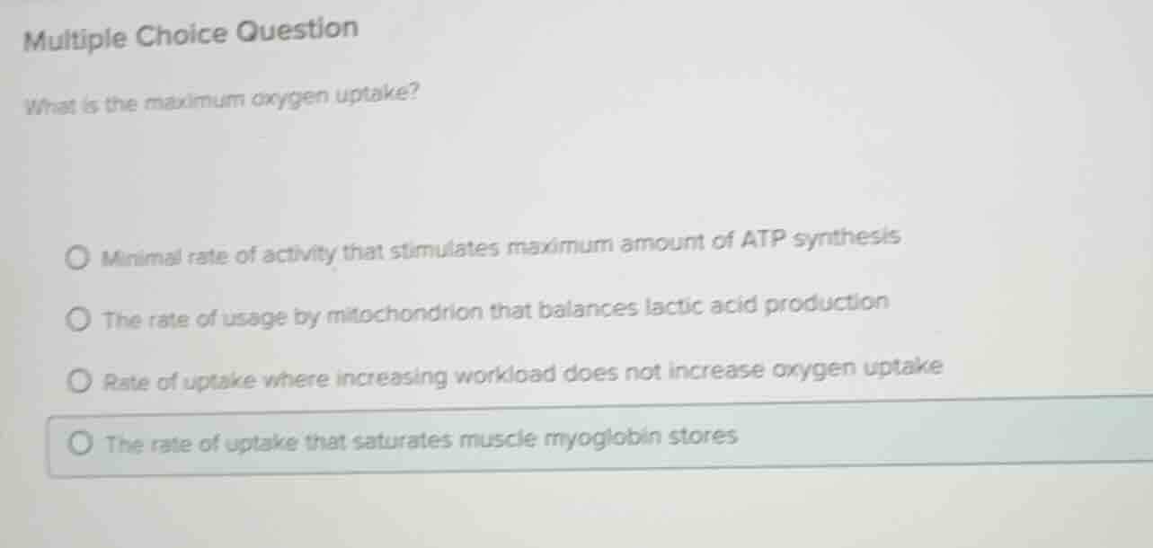 multiple choice question what is the maximum oxygen uptake? minimal rat…