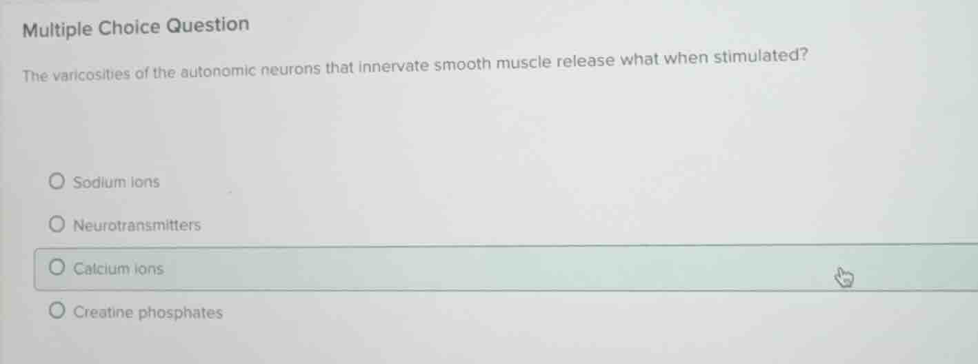 multiple choice question the varicosities of the autonomic neurons that…