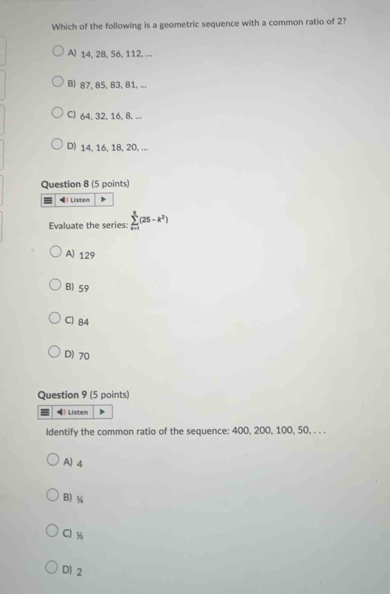 which of the following is a geometric sequence with a common ratio of 2…