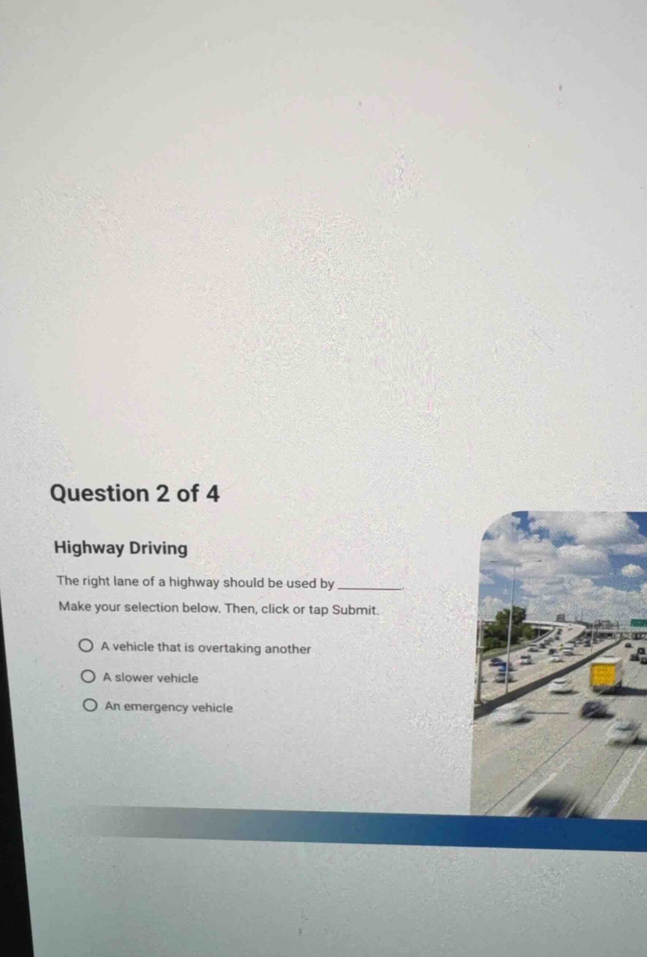 question 2 of 4 highway driving the right lane of a highway should be u…