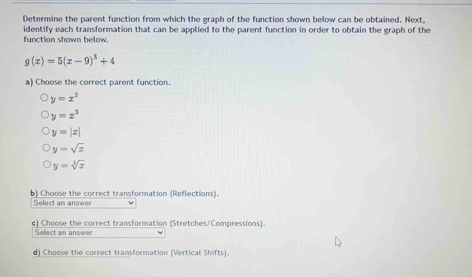 determine the parent function from which the graph of the function show…