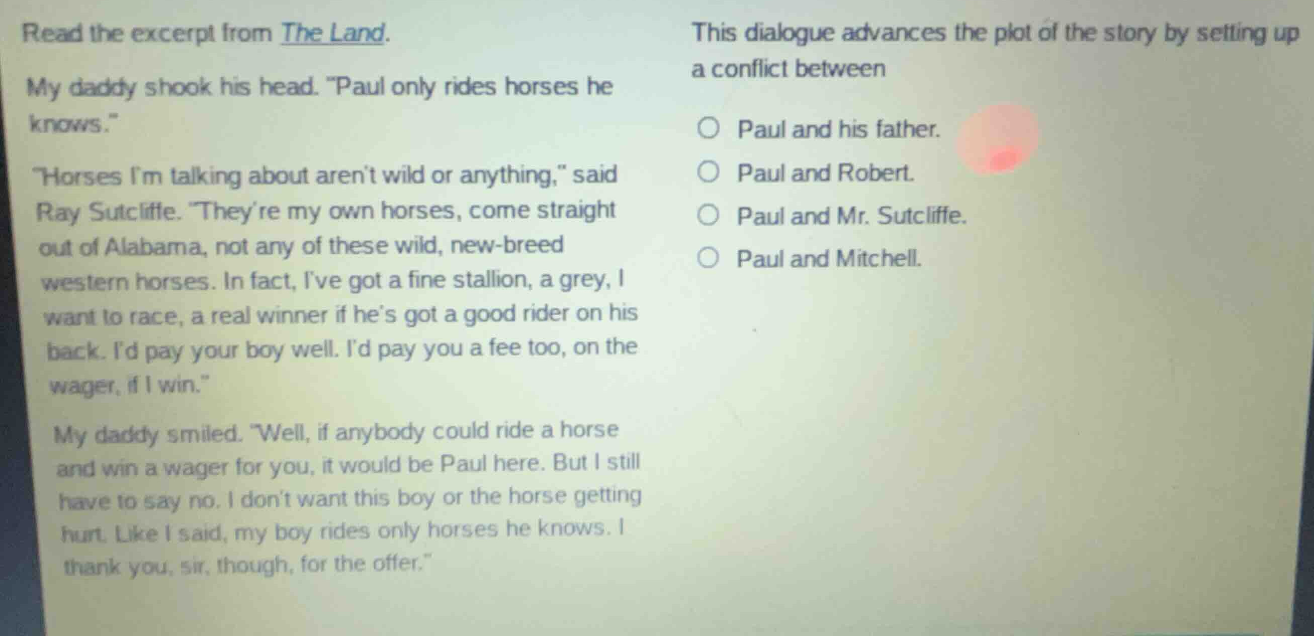 read the excerpt from the land. my daddy shook his head. \paul only rid…