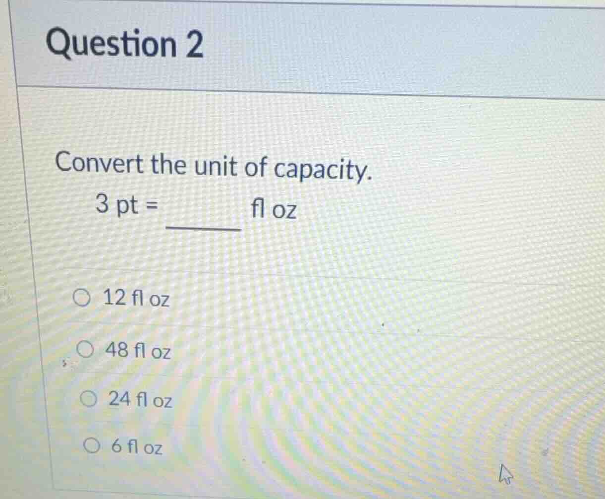 question 2 convert the unit of capacity. \\(3\\text{ pt} = \\text{_____…
