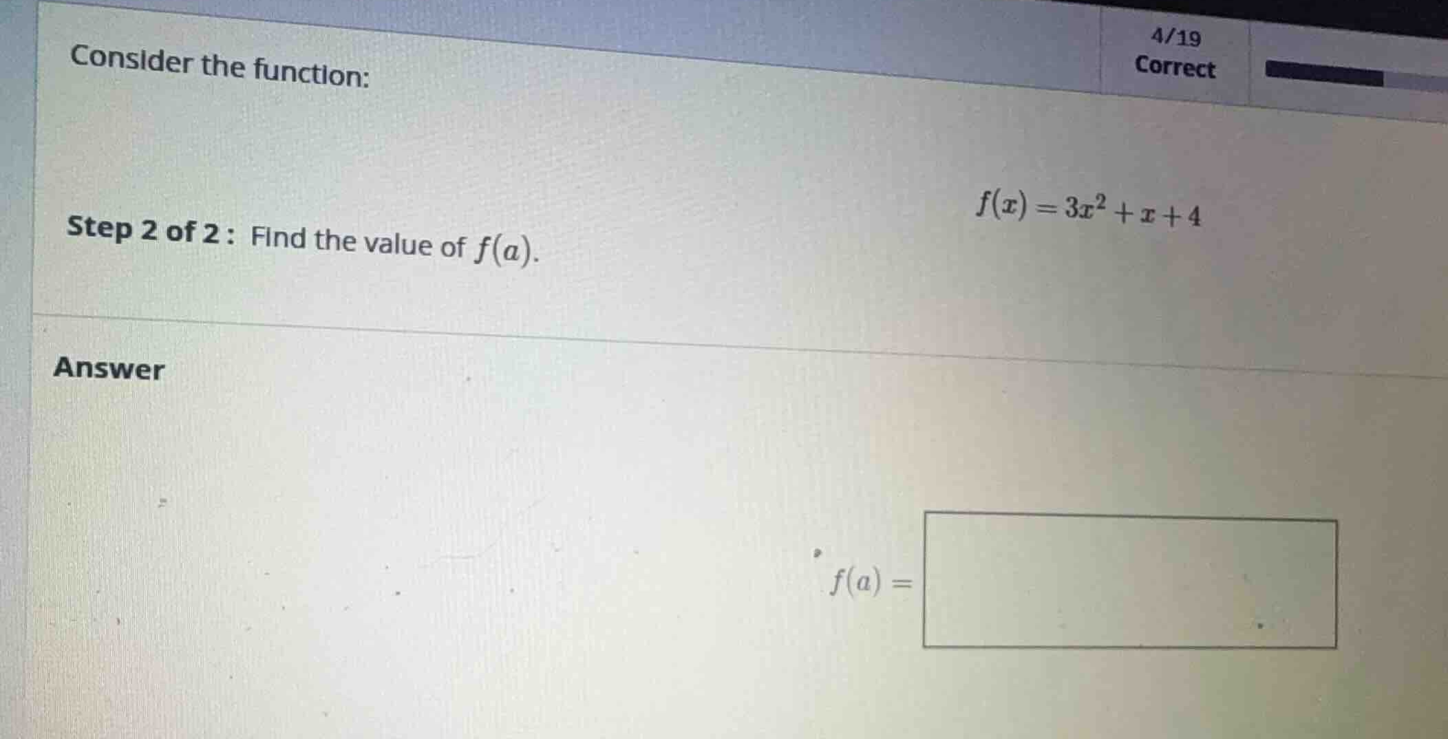 consider the function: \\f(x) = 3x^2 + x + 4\\ step 2 of 2 : find the v…
