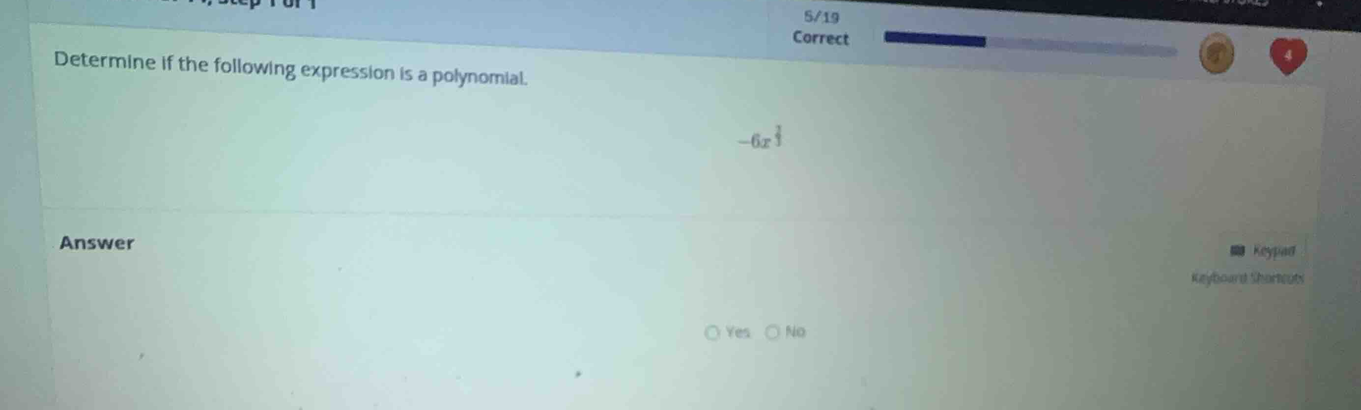 determine if the following expression is a polynomial. \\-6x^{\\frac{1}…