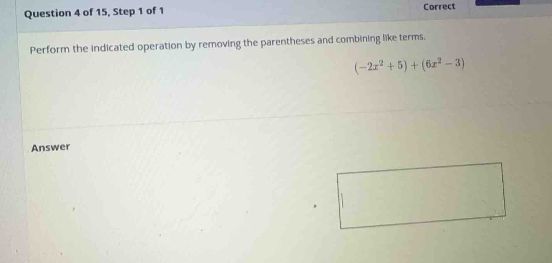 perform the indicated operation by removing the parentheses and combini…