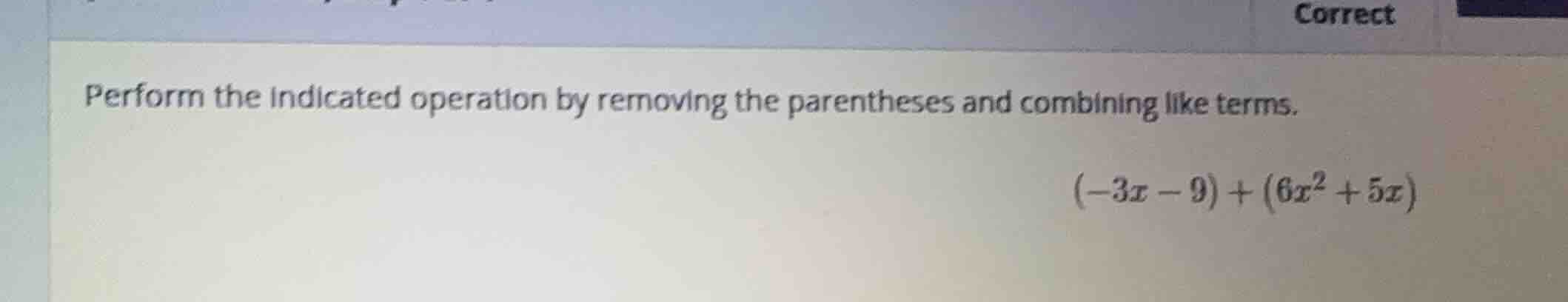 perform the indicated operation by removing the parentheses and combini…