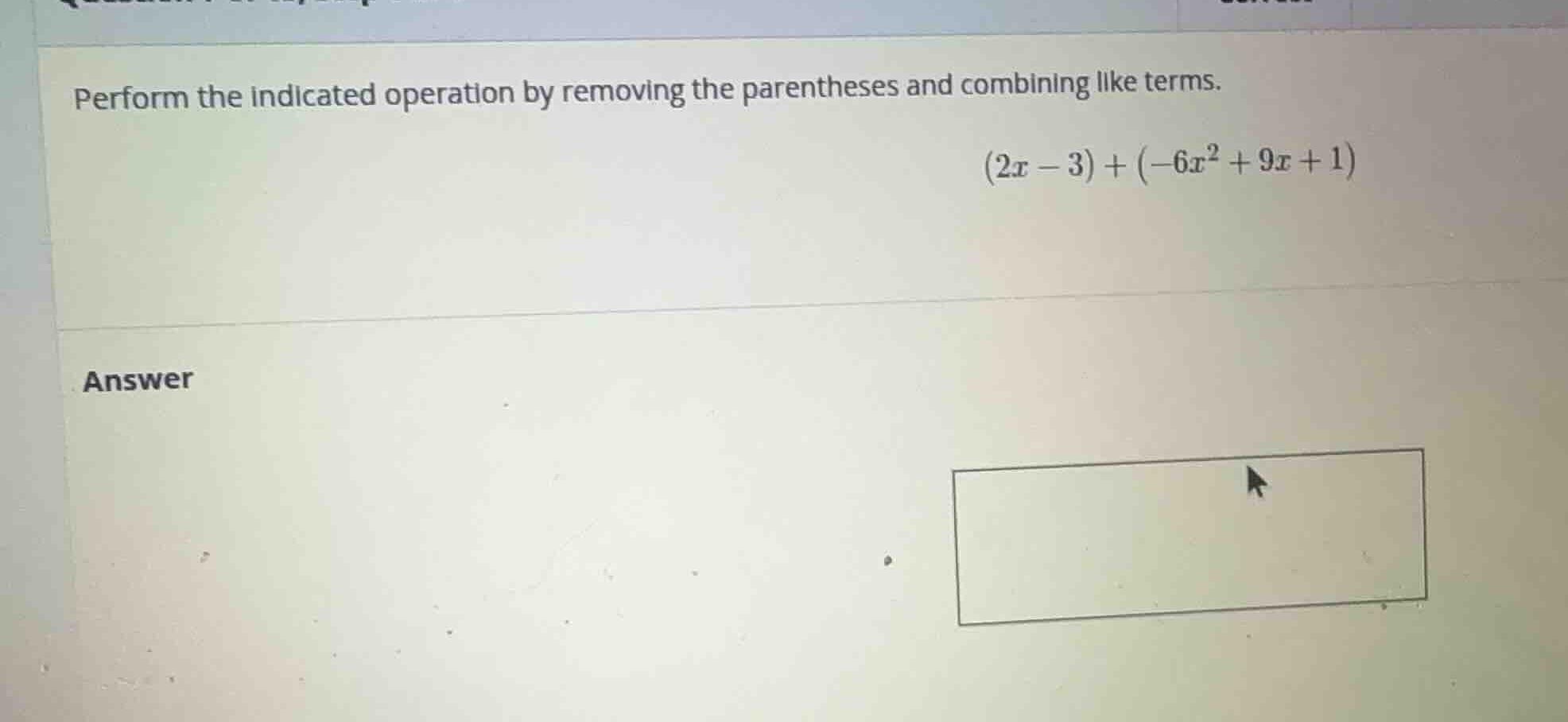 perform the indicated operation by removing the parentheses and combini…