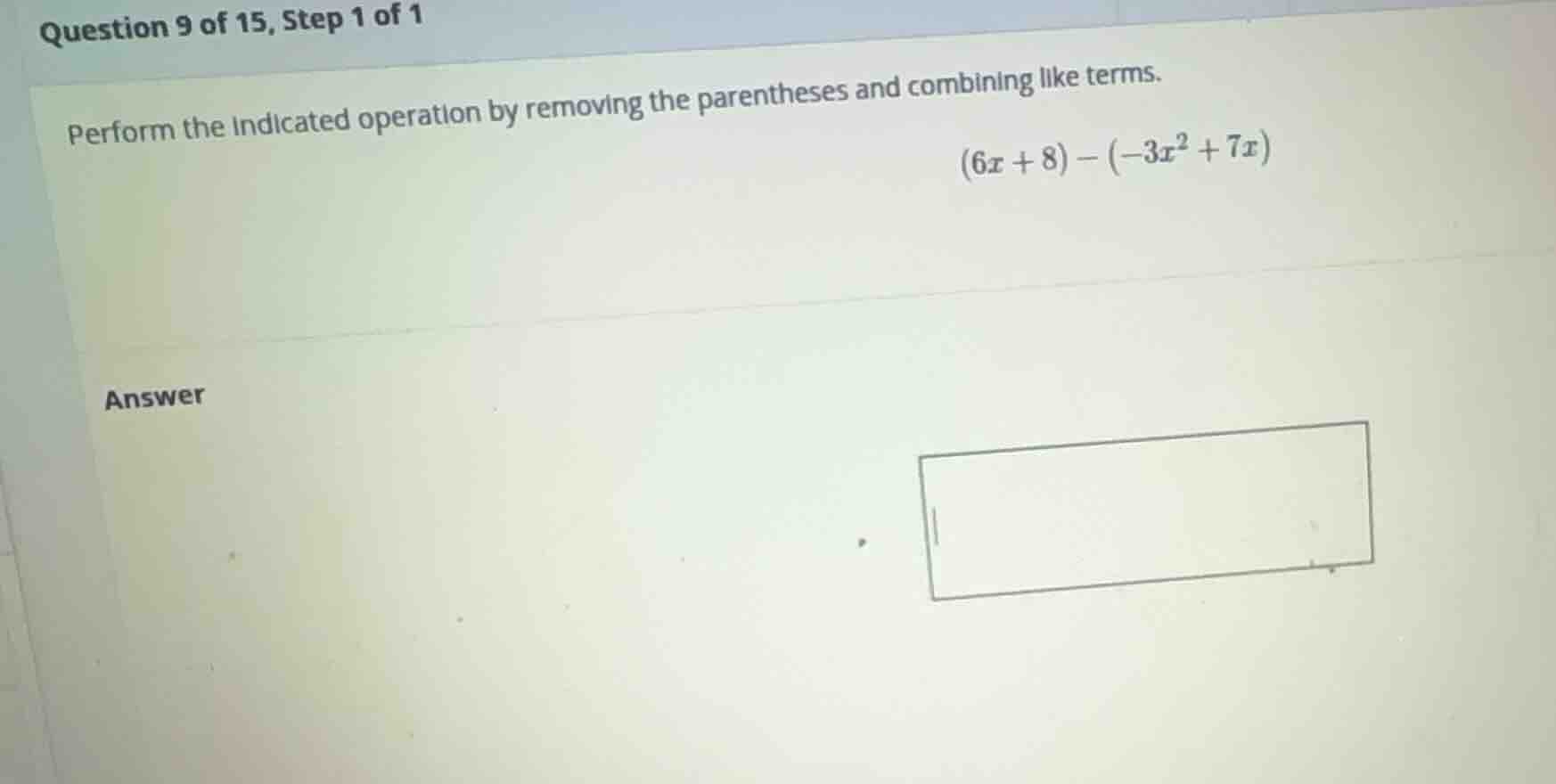 perform the indicated operation by removing the parentheses and combini…
