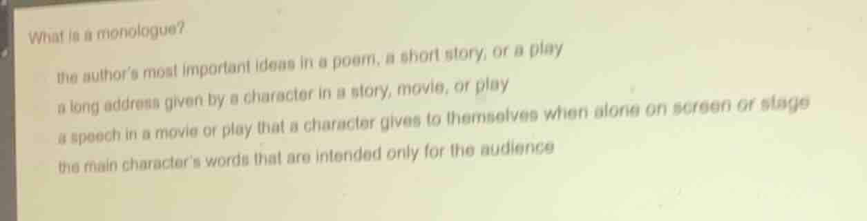 what is a monologue? the authors most important ideas in a poem, a shor…