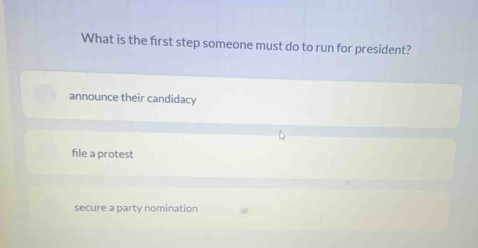 what is the first step someone must do to run for president? announce t…
