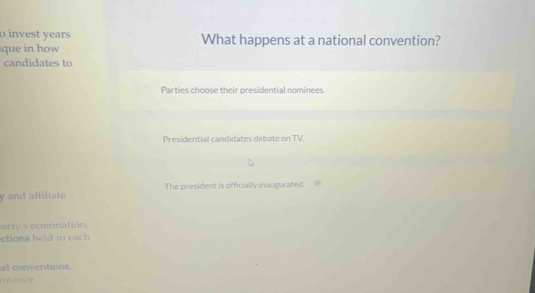 what happens at a national convention? parties choose their presidentia…