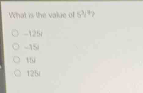 what is the value of \\(5i^{19}\\)? \\(\\bigcirc\\) \\(-125i\\) \\(\\bi…