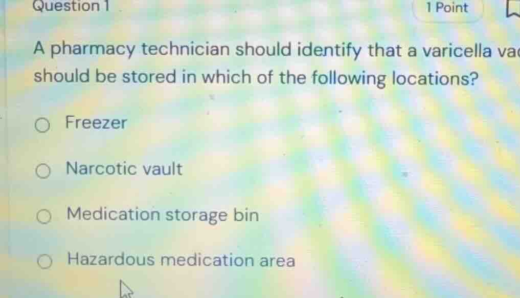 a pharmacy technician should identify that a varicella vaccine should b…