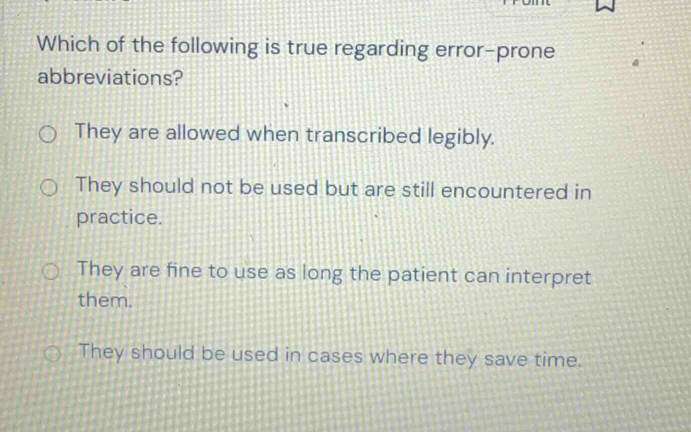 which of the following is true regarding error-prone abbreviations? the…