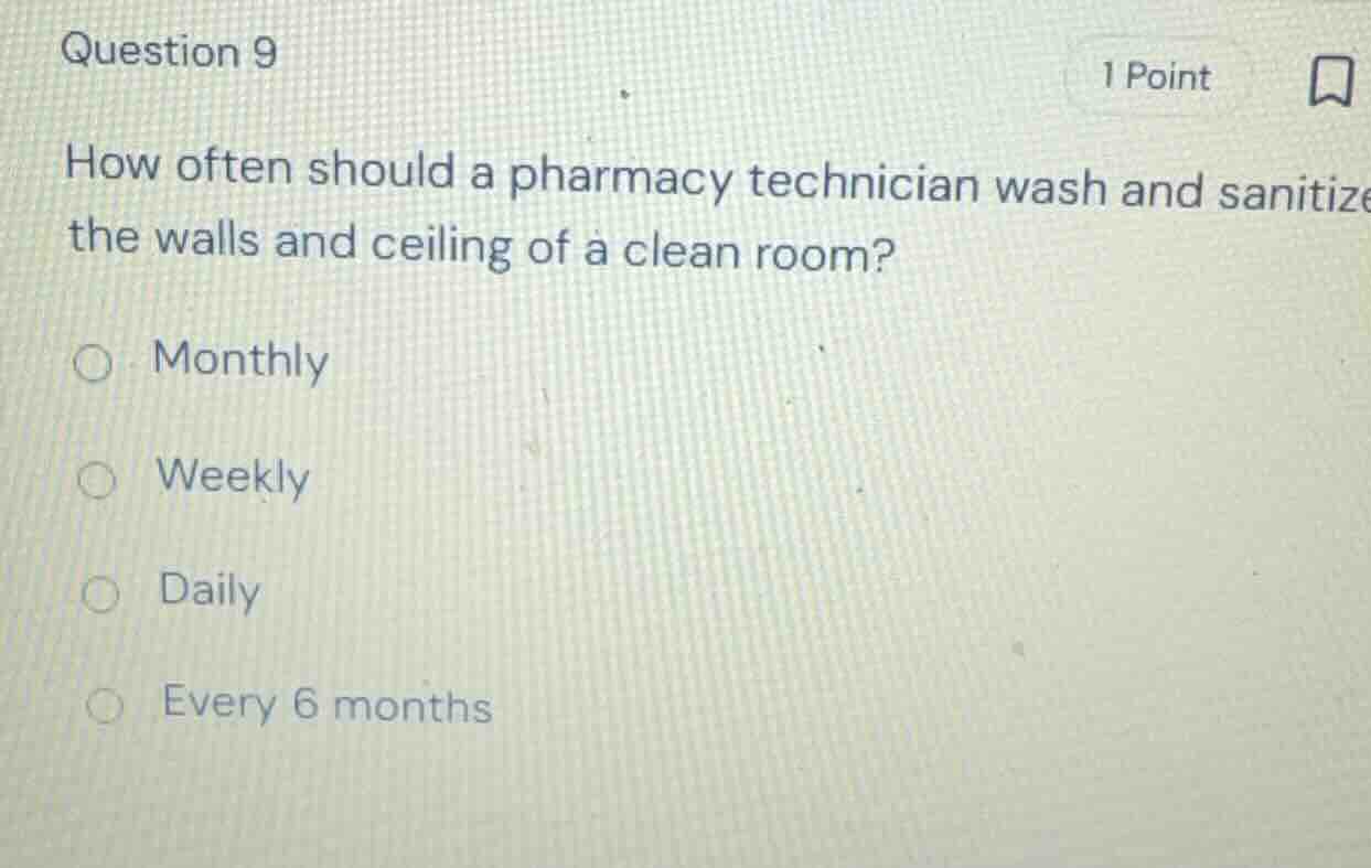 question 9 how often should a pharmacy technician wash and sanitize the…