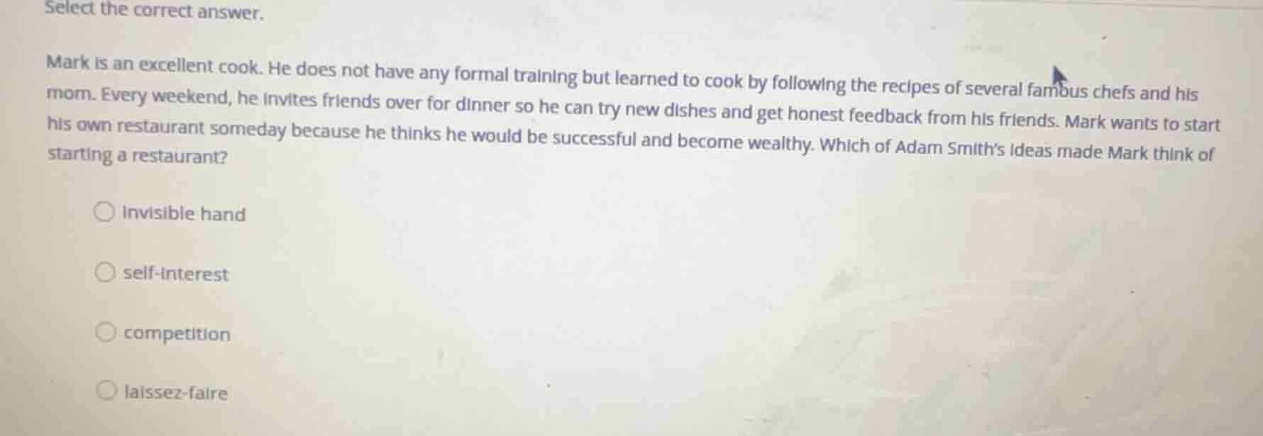 select the correct answer. mark is an excellent cook. he does not have …