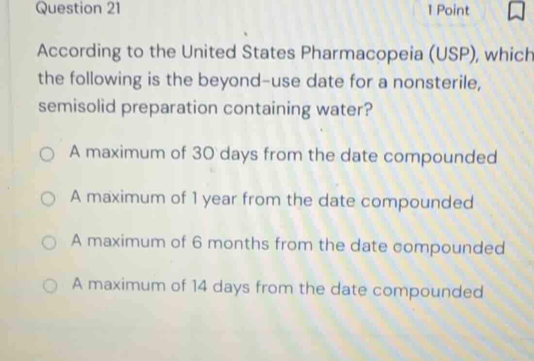 question 21 according to the united states pharmacopeia (usp), which th…