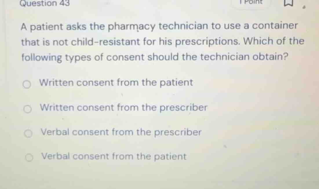 a patient asks the pharmacy technician to use a container that is not c…
