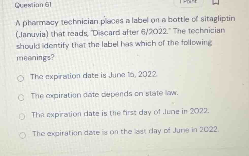 question 61 a pharmacy technician places a label on a bottle of sitagli…