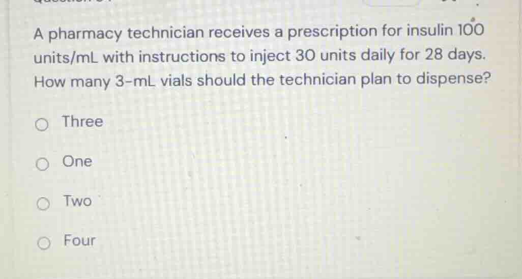a pharmacy technician receives a prescription for insulin 100 units/ml …