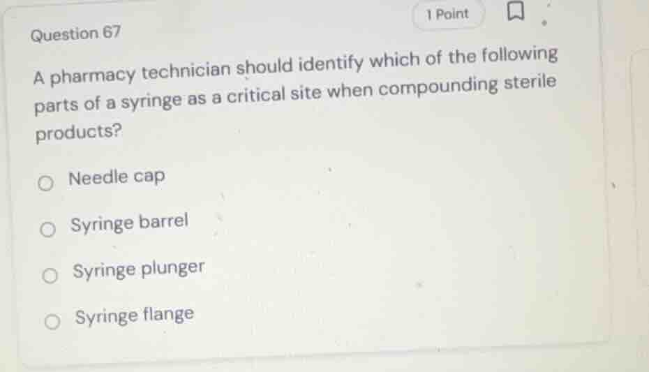 question 67 a pharmacy technician should identify which of the followin…