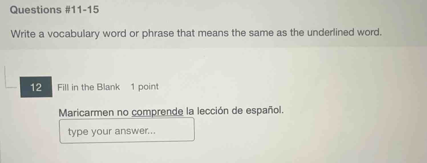 questions #11-15 write a vocabulary word or phrase that means the same …