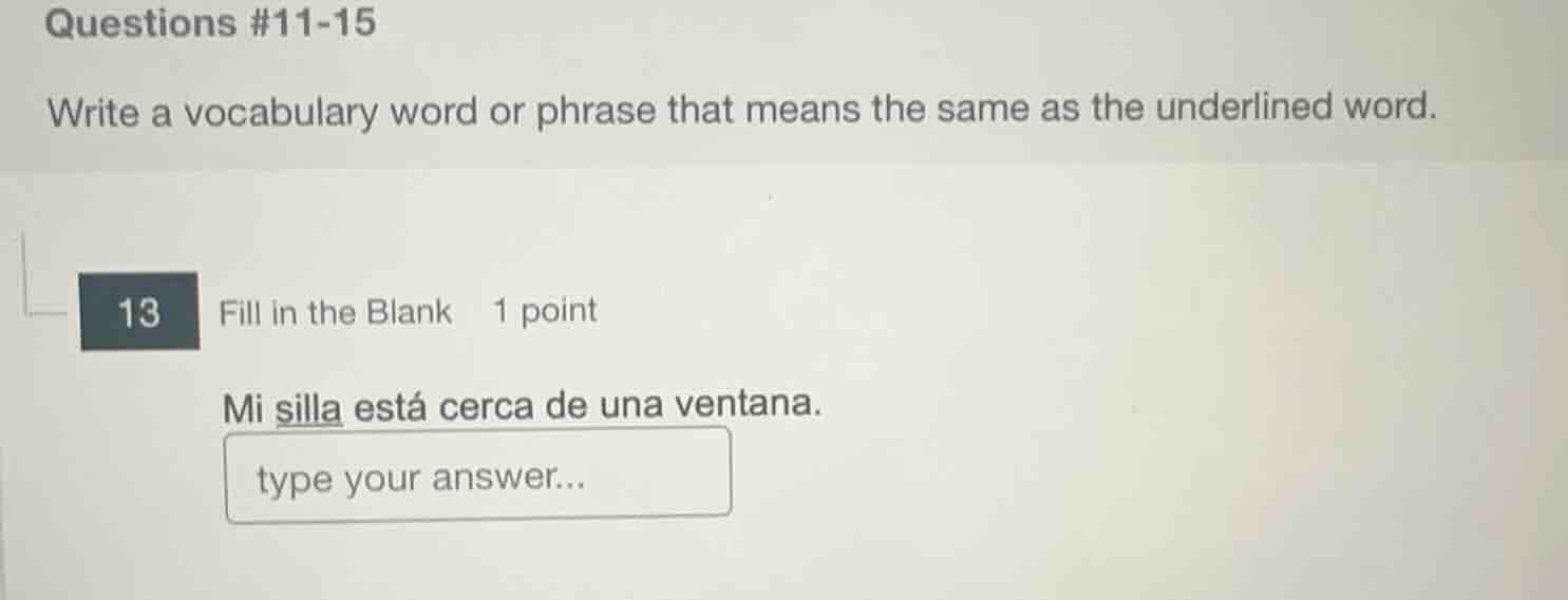 questions #11-15 write a vocabulary word or phrase that means the same …
