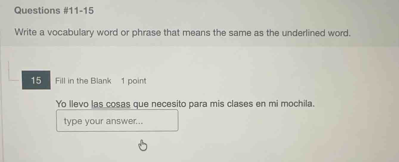 questions #11-15 write a vocabulary word or phrase that means the same …