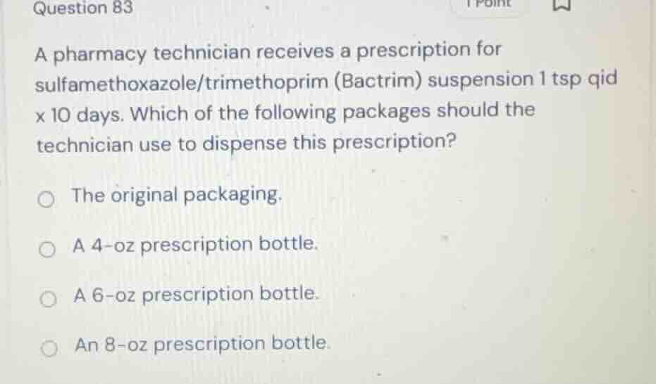 question 83 a pharmacy technician receives a prescription for sulfameth…