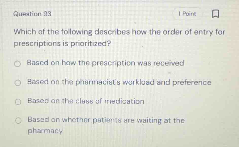 question 93 which of the following describes how the order of entry for…