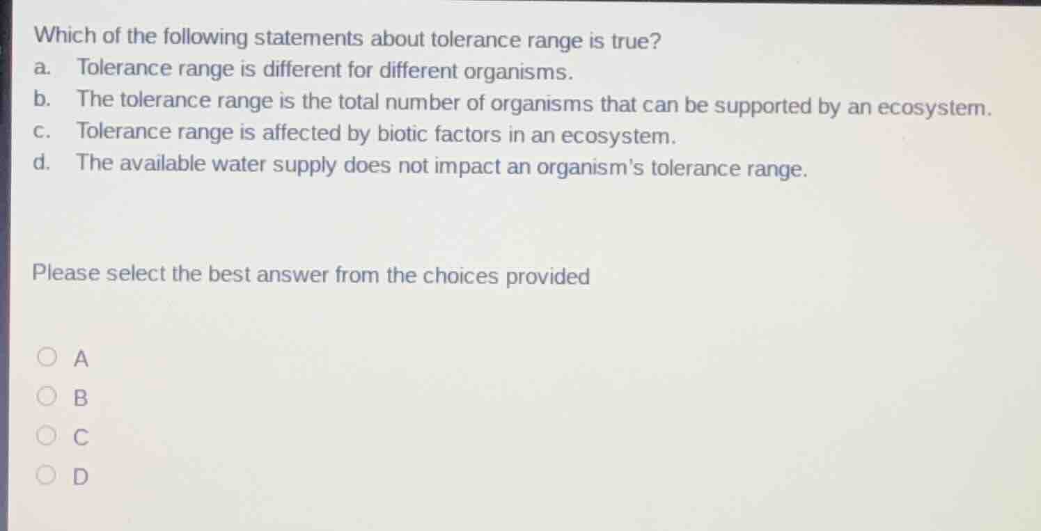 which of the following statements about tolerance range is true? a. tol…
