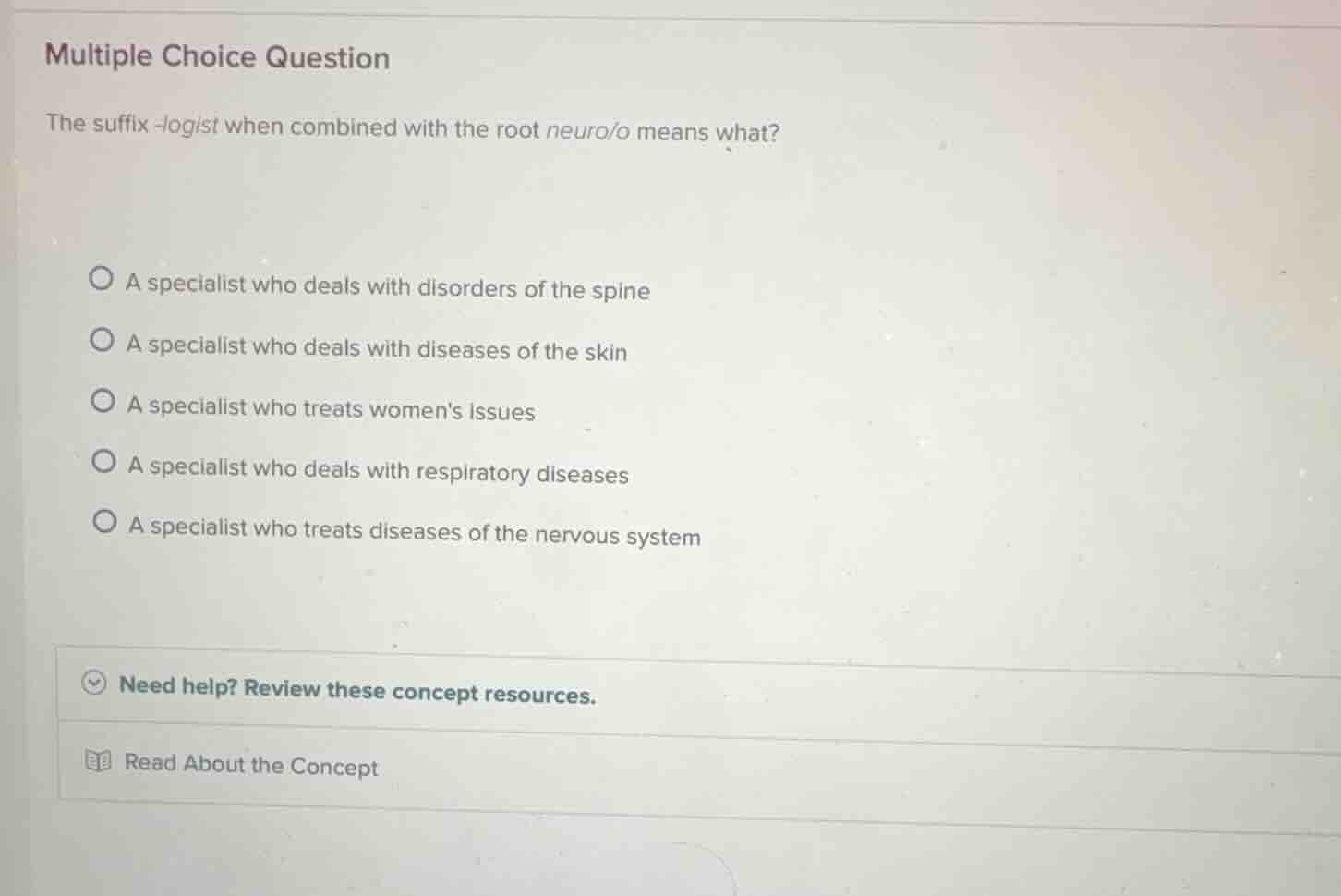 multiple choice question the suffix -logist when combined with the root…