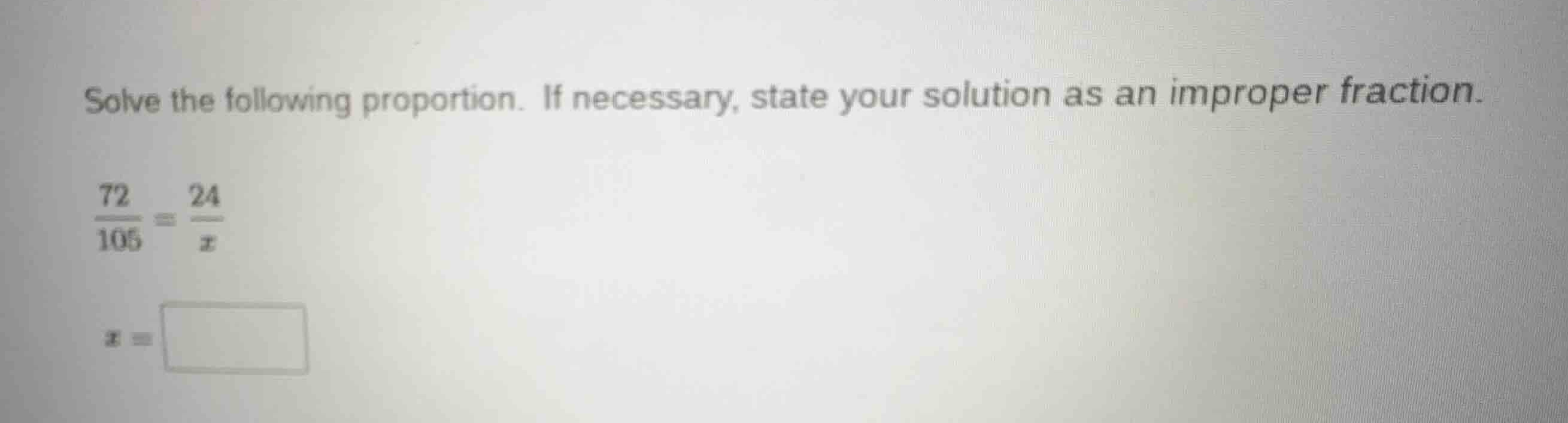 solve the following proportion. if necessary, state your solution as an…