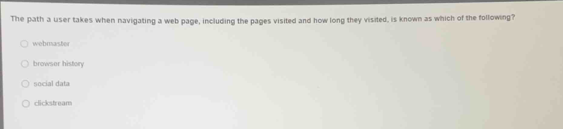 the path a user takes when navigating a web page, including the pages v…