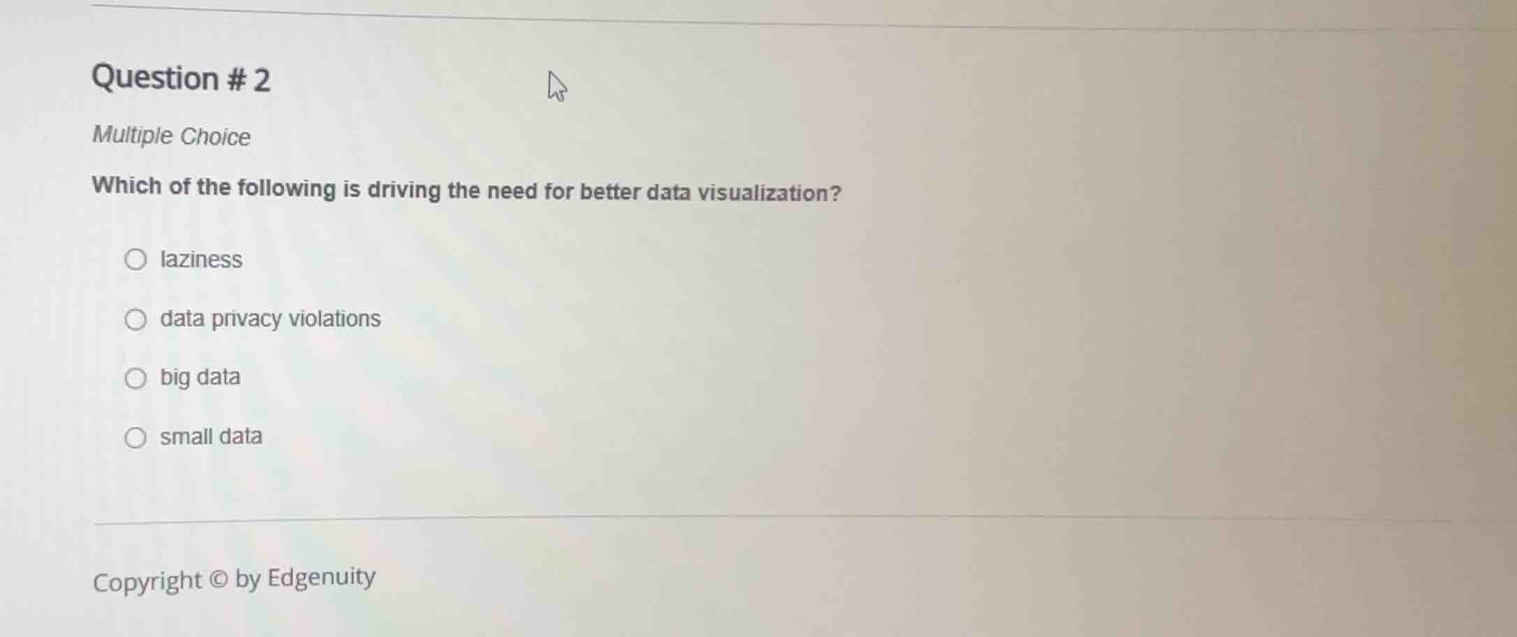 question # 2 multiple choice which of the following is driving the need…