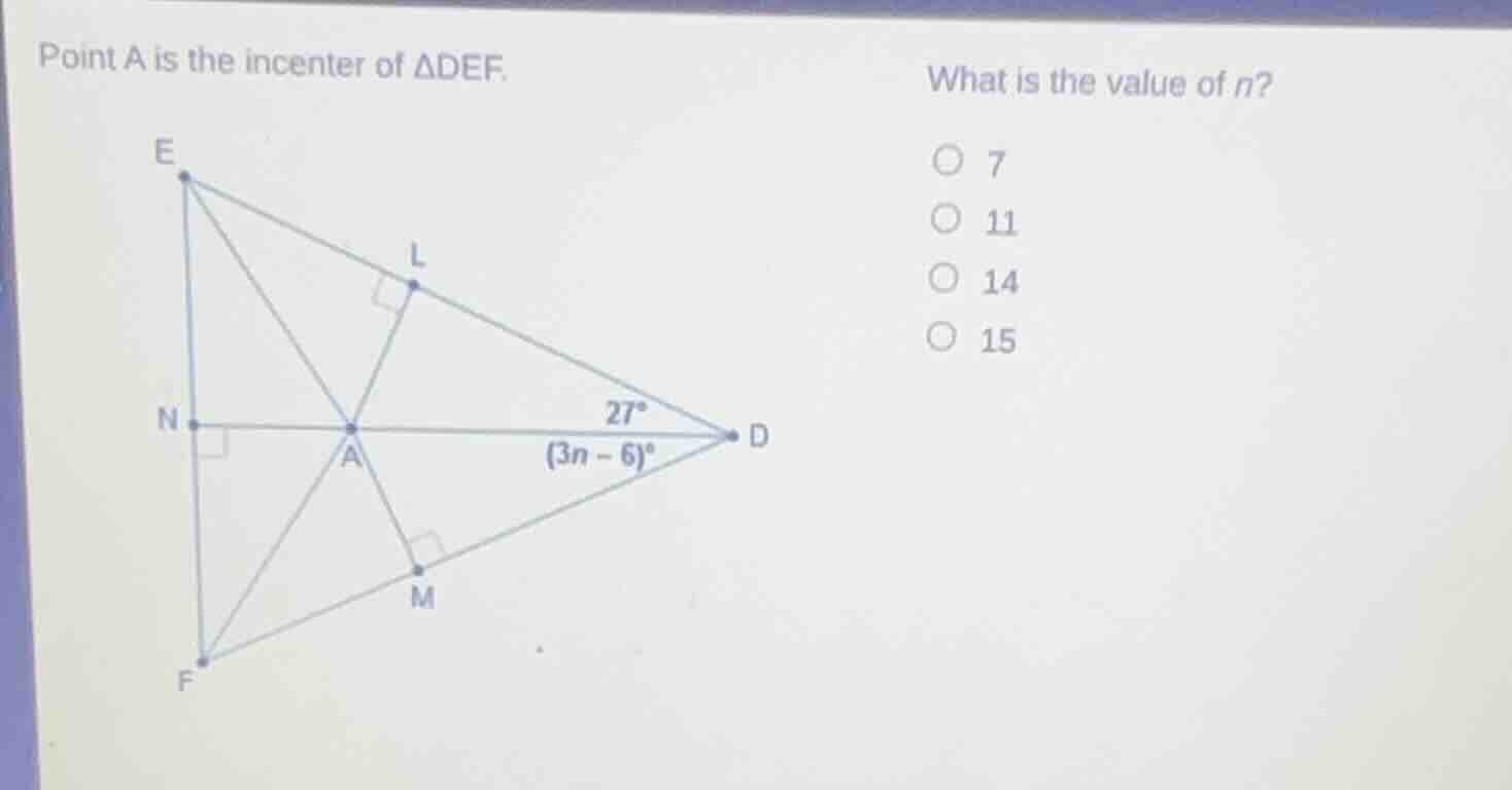 point a is the incenter of \\(\\delta def\\). what is the value of \\(n…