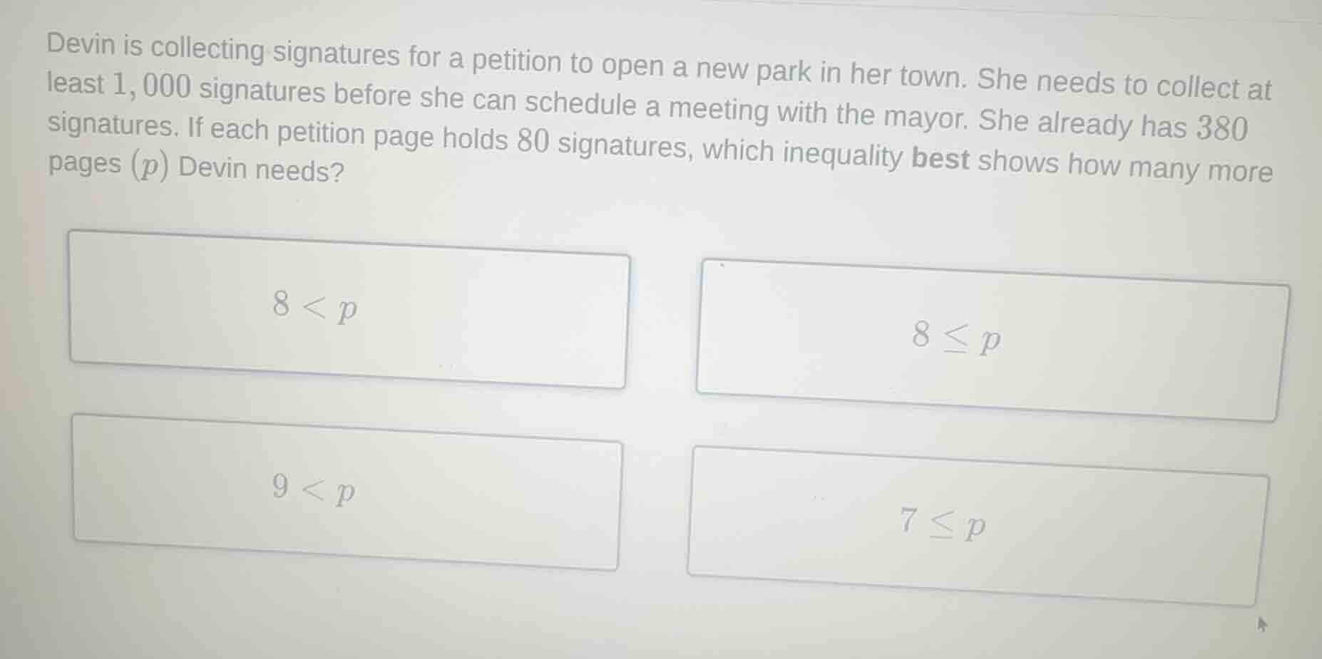 devin is collecting signatures for a petition to open a new park in her…