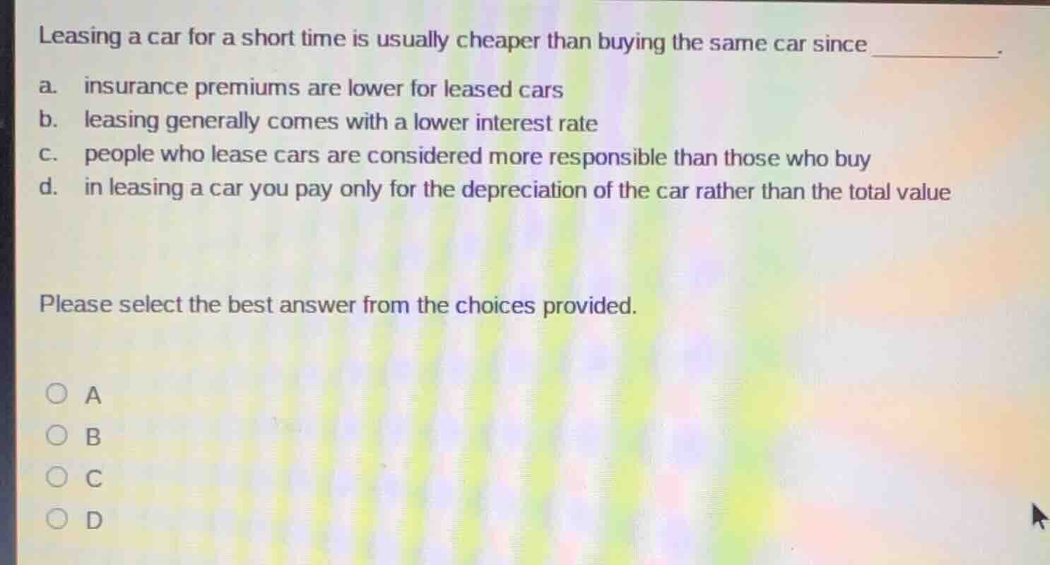 leasing a car for a short time is usually cheaper than buying the same …