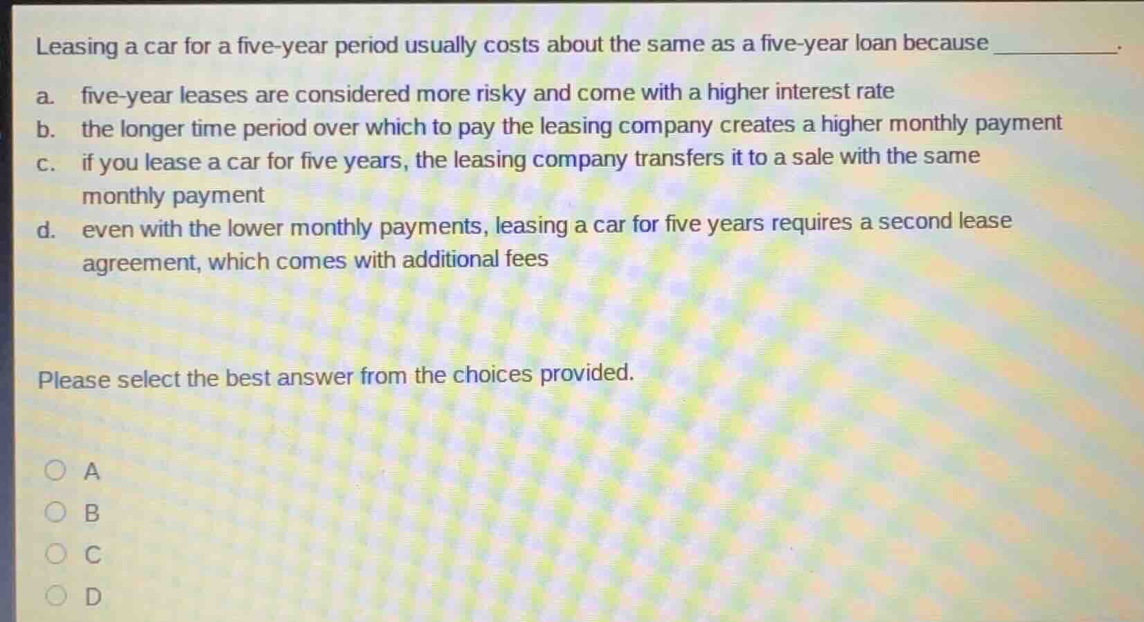 leasing a car for a five-year period usually costs about the same as a …