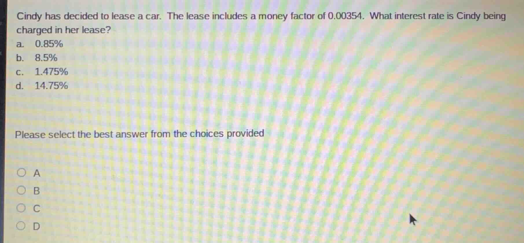 cindy has decided to lease a car. the lease includes a money factor of …