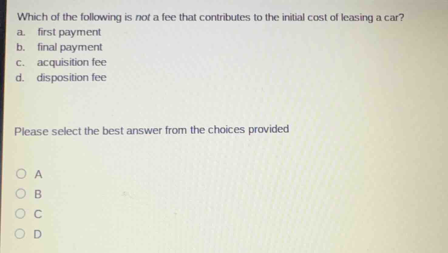 which of the following is not a fee that contributes to the initial cos…