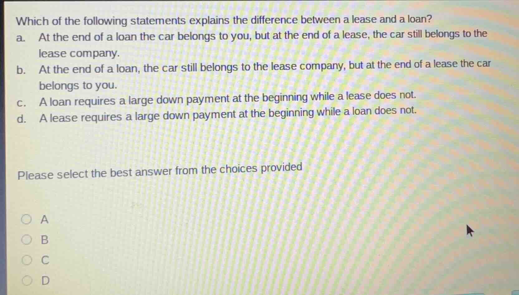 which of the following statements explains the difference between a lea…